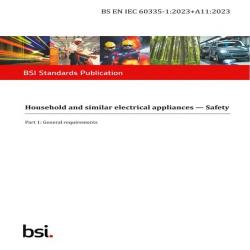 BS EN IEC 60335-1:2023+A11:2023