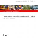 BS EN IEC 60335-1:2023+A11:2023