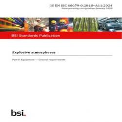 BS EN IEC 60079-0:2018+A11:2024